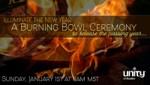 Burning Bowl Ceremony